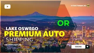 Fast Auto Shipping in Lake Oswego, OR | Car Shippers In Lake Oswego | Top Car Shipping Rates