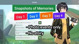 Snapshots of Memories - Day 1, Day 2, Day 3, Day 4 [Photo events only][No story] | Epic Conquest 2