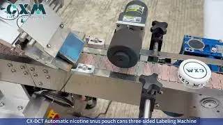 CX-DCT Snus Can Labeling Machine | Three-Side Labeler | Nicotine Pouch Packaging