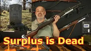 Surplus Firearms are Dead.  No More C&R
