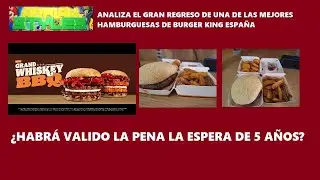 adrianstiles Foods: El Gran Regreso de la Grand Whiskey BBQ de Burger King Espa&ntilde;a