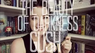 The Beauty of Darkness | GUSH