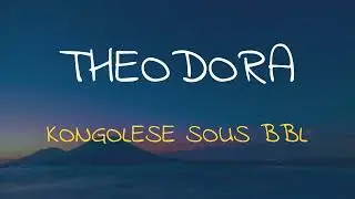 🎧 THEODORA - KONGOLESE SOUS BBL (SLOWED & REVERB)