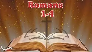 Audio Bible:Romans 1-4.Learn how to live a good Christian Life from the Heart with peaceful music 🎶