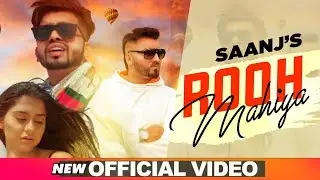 Rooh Mahiya (Official Video) | Saanj | Praabh Neear (PNM) | Preet Bodal | Latest Punjabi Songs 2020