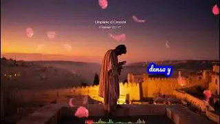 L&iacute;mpiame el Coraz&oacute;n  2 Samuel 11,1-4a.5-10a.13-17 | CristoVox