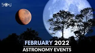 Top Astronomy Events In February 2022 | Snow Moon | Meteor Shower | Saturn | Space