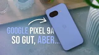 Google Pixel 9a Review: Fazit nach dem Hype!