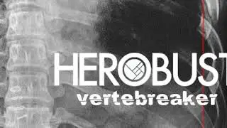 Herobust - Vertebreaker & Damn Daniel [Sluxx Remake]