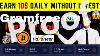 #Gramfree Withdraw Proof Earn Money Without Invest