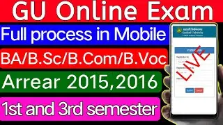 GU Online Exam BA/B.Sc/B.Com/VOCATIONAL 1st & 3rd sem // Online Exam In Mobile Full Process