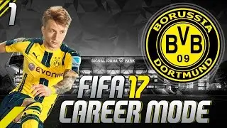 FIFA 17 ✪ КАРЬЕРА ТРЕНЕРА ✪ Borussia Dortmund #1