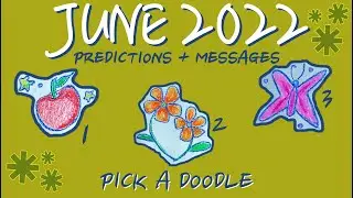 JUNE 2022 ✳️ Messages & Predictions | Pick A Card | In-Depth Tarot Reading