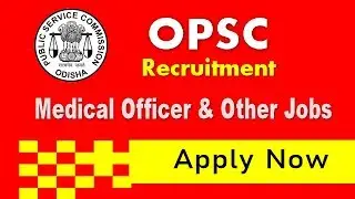 OPSC Medical Officer Recruitment  Apply Online for 3278 Vacancies