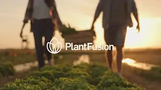 The PlantFusion Story