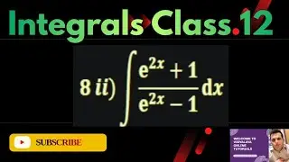 Integrals | Class 12 | Applied/Core Maths | Integration by Substitution | Ex 7.4