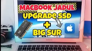 Upgrade SSD Macbook Air 2014 - Yosemite ke Big Sur Mac OS Upgrade - Ngebut atau NgeLAG ?