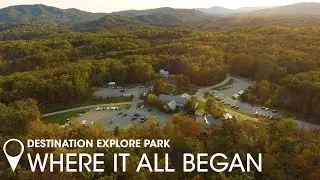 Where It All Began | Destination Explore Park