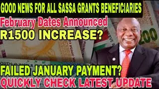 BREAKING NEWS: Good News For SASSA Grant Beneficiaries Ahead Of National Budget Speech In February
