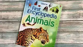 First Encyclopedia of Animals - Usborne Books Canada