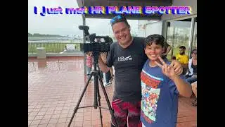 I just met HRPLANESPOTTER go see him NOW!