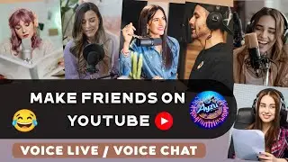 Voice Live Chat On Youtube | Making Friends And Having Fun | Episode 65 | Ayzu Official