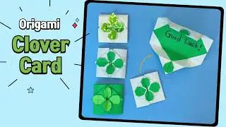 DIY Origami Four-Leaf Clover Card I How to Make a Good Luck Clover Card