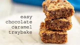 Easy Chocolate Caramel Traybake | traybakes & more