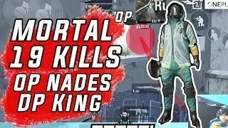 MORTAL 19 KILLS DUO vs SQUAD | DP KING and ez NADE KILLS |