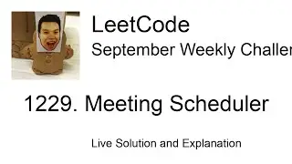 1229. Meeting Scheduler - Week 2/5 Leetcode September Challenge
