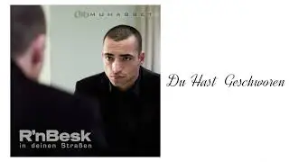 Muhabbet - Du Hast Geschworen