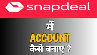 Snapdeal me login kaise karen|Snapdeal me account kaise banaye|How to login on Snapdeal App|Snapdeal