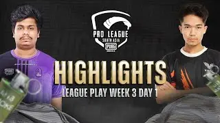 Highlights - League Play Week 3 Day 1 | PMPL South Asia Spring 2022