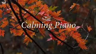 Calming Piano 4K - Relax TV