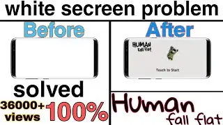 Human Fall Flat White screen problem solved 100% HINDI|#humanfallflat #humanfallflatmobile