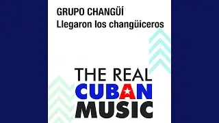 La Peña del Changüí (Remasterizado)