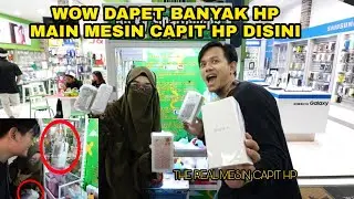 NO CLICK BAIT | DAPET BANYAK HP MAIN MESIN CAPIT HP INI