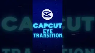 CapCut | Smooth Eye Transition Tutorial on Mobile 🔥💀 | #shorts #tutorial