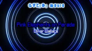 Oliver Wallace - Pink Elephants on Parade