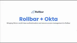 Rollbar Integrations: Okta