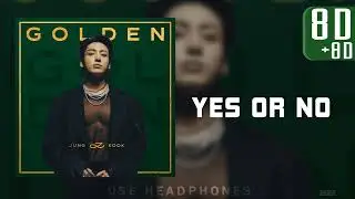 JungKook (정국) - Yes Or No 【8D+8D 화음강조】┃🎧