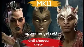 SHEEVA SPAMMER SHOWN HOW TO PLAY MK11 - MORTAL KOMBAT 11 [KITANA KOMBAT LEAGUE GAMEPLAY]