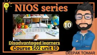 Nios 502 unit 10 | Girls, tribal children & CWSN | Dsssb prt