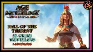 Where They Belong | Age of Mythology Retold: Fall of the Trident Campaign Part 20 (Ludicrous)