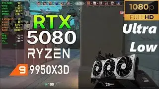 Valorant | RTX 5080 | Ryzen 9 9950X3D | Ultra - Low | 1080p |