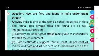 How are flora and fauna in India under great threat?