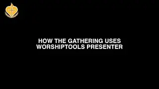 How we use WorshipTools Presenter