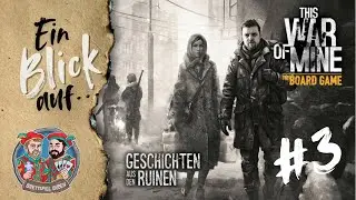 Ein Blick auf... THIS WAR OF MINE #3 Geschichte aus den Ruinen