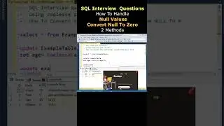 SQL Null Handling Interview Questions Convert Null To Zero best 2 methods #sqlinterviewquestions