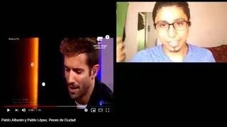 Pablo Alboran y Pablo Lopez - Peces de Ciudad Reaction&Review By RockOh!